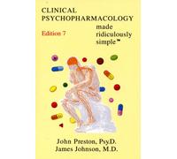 Clinical Psychopharmacology Made Ridiculously Simple
