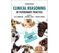 Clinical Reasoning in Veterinary Practice