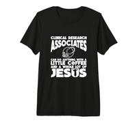 Clinical Research Associate Coffee Apparel | Coffees Design Premium T-Shirt