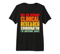 Clinical Research Coordinator CRC Premium T-Shirt