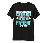 Clinical Research Coordinator CRC Premium T-Shirt