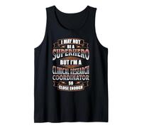 Clinical Research Coordinator Superhero Quote Tank Top