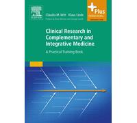 Clinical Research in Complementary and Integrative Medicine : A Practical Training Book