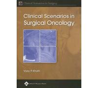 Clinical Scenarios in Surgical Oncology (Clinical Scenarios in Surgery Series)