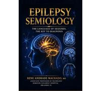 Clinical Seizure Semiology: Localization, Lateralization, and Network Interpretation