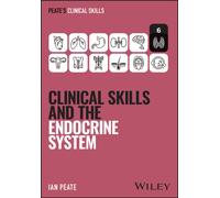 Clinical Skills and the Endocrine System