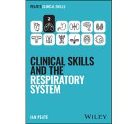 Clinical Skills and the Respiratory System