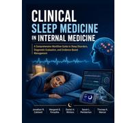Clinical Sleep Medicine in Internal Medicine: A Comprehensive Workflow Guide to Sleep Disorders, Diagnostic Evaluation, and Evidence-Based Management
