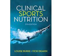 Clinical Sports Nutrition (AUSTRALIA HEALTHCARE Medical Medical)
