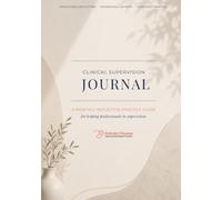 Clinical Supervision Journal: A monthly Reflective Guide (Ivory Horizon)