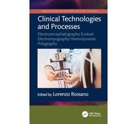 Clinical Technologies and Processes: Electroencephalography Evoked Electromyography Hemodynamic Polygraphy (Innovations in Modern Hospital Systems)