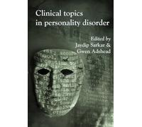 Clinical Topics in Personality Disorder