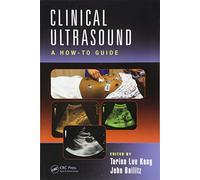 Clinical Ultrasound: A How-To Guide