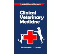 Clinical Veterinary Medicine: v. 3 (Practical Manual Series)