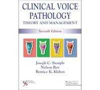 Clinical Voice Pathology: Theory and Management