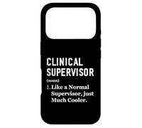 Clinical Worker Appreciation Day Funny Clinical Supervisor Case for iPhone 17 Pro