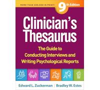 Clinician's Thesaurus, Ninth Edition: The Guide to Conducting Interviews and Writing Psychological Reports