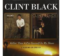 Clint Black - Killin' Time / Put Yourself In My Shoes