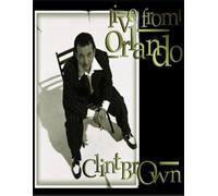 Clint Brown - Live from Orlando