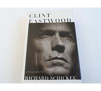 Clint Eastwood: A Biography