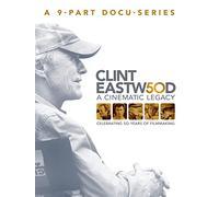 Clint Eastwood: A Cinematic Legacy