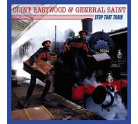 Clint Eastwood & General Saint – Stop That Train – 12" Vinyl (2022)