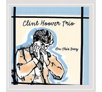 Clint Hoover - on This Day