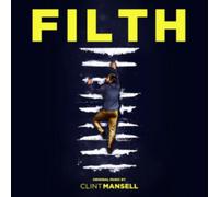 Clint Mansell - Filth: Original Music From The Motion Picture [VINYL]