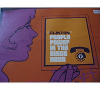 Clinton - Clinton / People Power In The Disco Hour