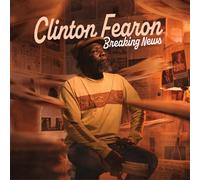 Fearon, Clinton - Breaking News [VINYL]
