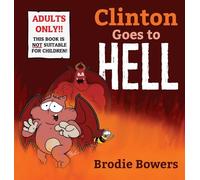 Clinton Goes to Hell: 2 (Clinton the Cat)