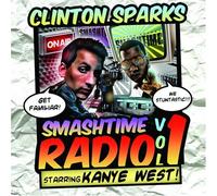 Clinton Sparks - Smash Time Radio Vol. 1