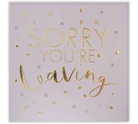 Clintons: Lrg Gold Type, Leaving Card, Sorry You're Leaving Card 229 x 229mm Multi-Colour 1164774