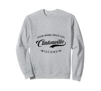 Clintonville WI Four Wheel Drive City for Men Women. Sweatshirt