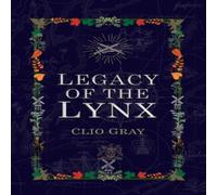 Clio Gray Legacy of the Lynx Paperback Book Clio Gray Multicolor