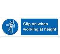 Clip on when working at height Safety sign - 1.2mm Rigid plastic 300mm x 100mm