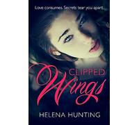 Clipped Wings: The addictively spicy romance you won’t be able to put down!