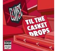 CLIPSE "TIL THE CASKET DROP" CD 13 TRACKS NEW