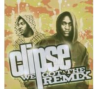 Clipse - We Got the Remix