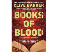 Clive Barker's Books of Blood 1-3: Volumes One to Three