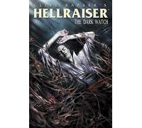 Clive Barker's Hellraiser: Dark Watch Vol. 3 (Volume 3)