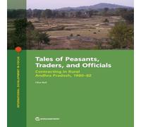 Clive Bell Tales of Peasants, Traders, & Officials: Contracting in Rural Clive Bell Multicolor