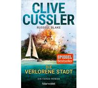 Clive Cussler Michael Die verlorene Stadt: Ein Fargo-Roman (Die Far (Paperback)