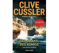 Clive Cussler Robin Das Orakel des Königs: Ein Fargo-Roman (Die Far (Paperback)