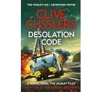 Clive Cussler’s Desolation Code (The NUMA Files)