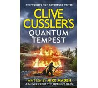 Clive Cussler’s Quantum Tempest
