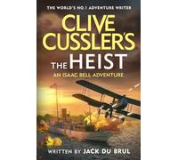 Clive Cussler’s The Heist