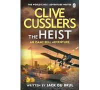 Clive Cussler’s The Heist