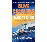 Clive Cussler's Dark Vector (NUMA Files)