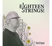 Clive Gregson - Eighteen Strings (2020-03)